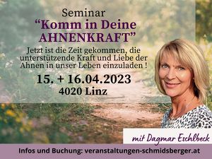 Seminar “Komm in Deine AHNENKRAFT” mit Dagmar Eschlbeck
