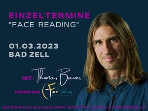 Einzeltermine für ein Face Reading mit Thomas Bauer (1.03.2023) Bad Zell