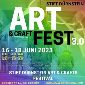 Art & Crafts Festival zur Sommersonnenwende im Stift Dürnstein