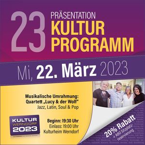 Präsentation des Kulturprogramms 2023 von Kultur Werndorf mit Livemusik