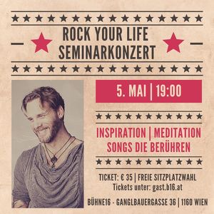 Rock Your Life SeminarKonzert