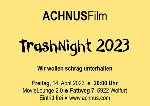 7. ACHNUS Film TrashNight