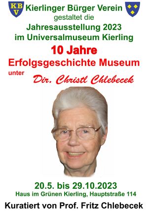10 Jahre Erfolgsgeschichte Museum unter Dir. Christl Chlebecek