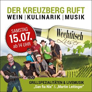 Hoffest "Der Kreuzberg ruft" beim Weingut Wechtitsch-Zuser