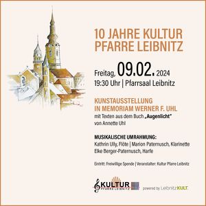 Eröffung der Kunstausstellung - In memoriam Werner F. Uhl - 10 Jahre Kultur Pfarre Leibnitz