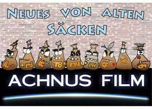 30 Jahre ACHNUS Film: Tour "Neues von alten Säcken"