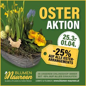 Oster-Aktion - Minus 25% auf alle Oster-Arrangements von 25.03  01.04.24 bei Blumen Maureen