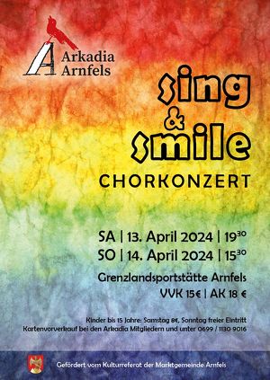 sing&smile - Chorkonzert von Arkadia Arnfels