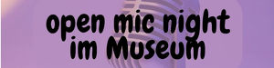 16. open mic night im museum