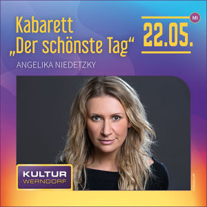 Kabarett Der schönste Tag von und mit Angelika Niedetzky im Kulturheim Werndorf
