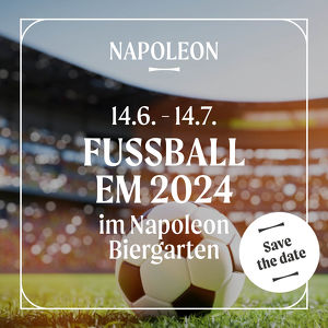 Fußball EM im Napoleon
