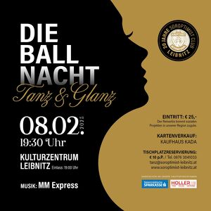 Ball der Soroptimistinen Leibnitz - DIE BALLNACHT TANZ & GLANZ - Der Soroptimist Club Leibnitz feiert sein 20-jähriges Bestehen