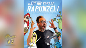 Halt die Fresse, Rapunzel! - Piero Masztalerz