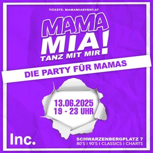 Mama Mia - Tanz mit mir! | 13.06.2025 | INC. Club
