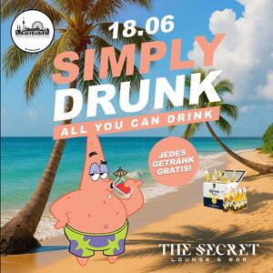 SIMPLY DRUNK | 18.06.2025 | ALL YOU CAN DRINK