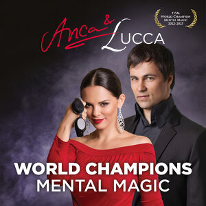 Anca & Lucca - World Champions of Mental Magic (English)