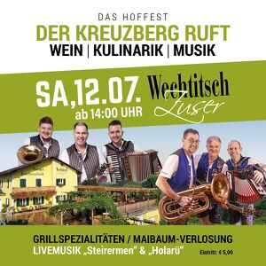 Hoffest beim Weingut Wechtitsch  Der Kreuzberg ruft!