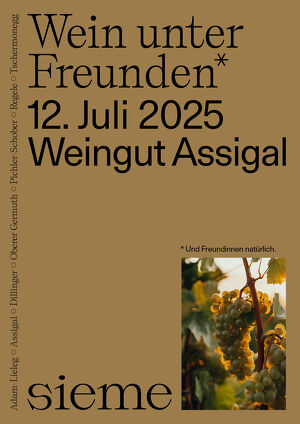 Wein unter Freunden - Jahrgangspräsentation der SIEME Weingüter