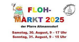 FLOHMARKT am Samstag, 30.08.2025 und Sonntag, 31.08.2025 - PFARRE ALTMANNSDORF