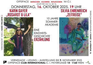 Silvia Ehrenreich  Zeitreise. Karin Gayer  Rosarot & Lila.