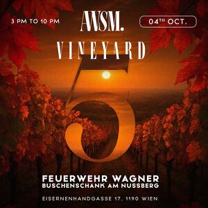 AWSM vineyard Edition 5