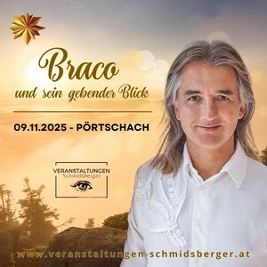 Braco und sein gebender Blick am 9.11.2025, Begegnungszeiten 12, 13, 14 und 15 Uhr