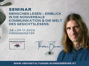 Seminar Menschen lesen  Einblick in die nonverbale Kommunikation & die Welt des Gesichtslesens