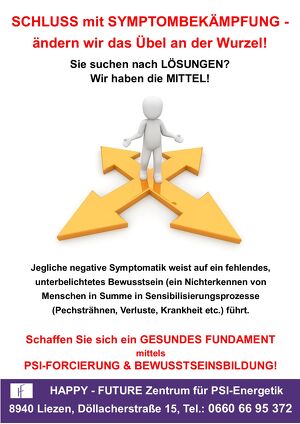 (ONLINE) HF BERATUNGSTAGE: PROBLEMEN jeglicher Art, den Nährboden zu entziehen, durch PSI-FORCIERUNG!