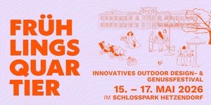 FR&Uuml;HLINGSQUARTIER im Schlosspark Hetzendorf