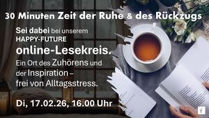 Der HAPPY-FUTURE Online-Lesekreis startet ins Jahr 2026. Aus Sicht der PSI-Forschung ein Jahr des kollektiven Wandels.