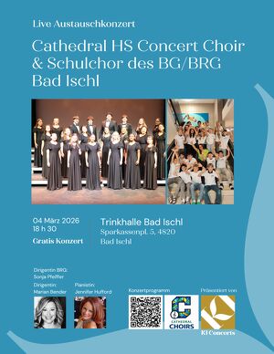 Cathedral HS Concert Choir & Schulchor des BG/BRG Bad Ischl - Live Concert