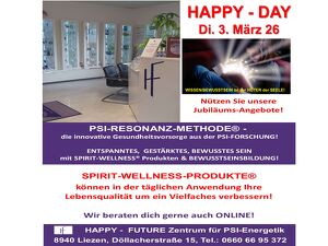 (ONLINE) HAPPY-FUTURE NEWS am 03.03.2026 ist HAPPY-DAY: KRAFTQUELLE - PSI-QUALIT&Auml;T!