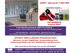 (ONLINE) HAPPY-FUTURE NEWS am 03.03.2026 ist HAPPY-DAY: KRAFTQUELLE - PSI-QUALIT&Auml;T!