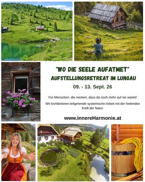 "Wo die Seele AufAtmet" - AufstellungsRetreat in den Bergen