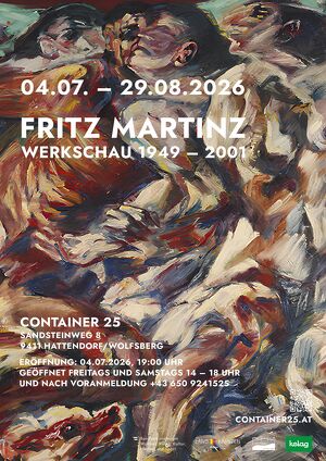Ausstellung FRITZ MARTINZ - Werkschau 1949 - 2001