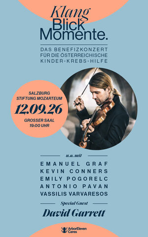 KlangBlickMomente Benefizkonzert mit David Garrett (Special Guest)