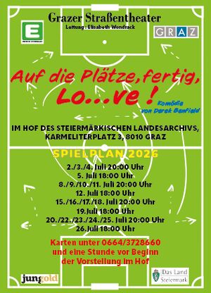 Auf die Pl&auml;tze, fetig .... Love!, Kom&ouml;die als Freilichtauff&uuml;hrung