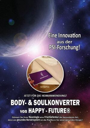 Spirit-WELLNES Beratungstage - Weltneuheit aus der PSI-Forschung - BODY- & SOUL  KONVERTER - Balance of Life f&uuml;r K&ouml;rper - Geist - Seele