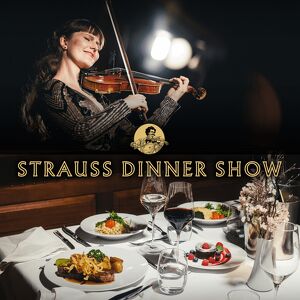 Strauss Dinner Show