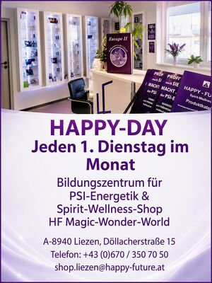 HAPPY-DAY � Ihr kostenloser Informationstag rund um Spirit-Wellness&reg; & PSI-Energetik