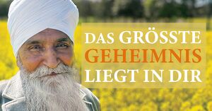 Sant Khem Singh in Graz: Das gr&ouml;&szlig;te Geheimnis liegt in Dir