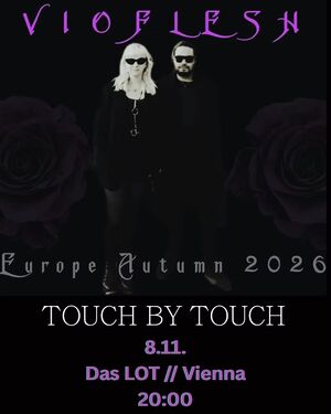 Live@LOT: VIOFLESH / TOUCH BY TOUCH