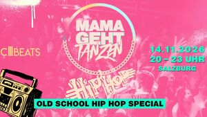 MAMAGEHTTANZEN - Hip Hop Edition